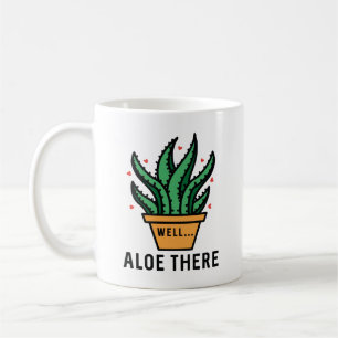 Aloe There Coffee Mug