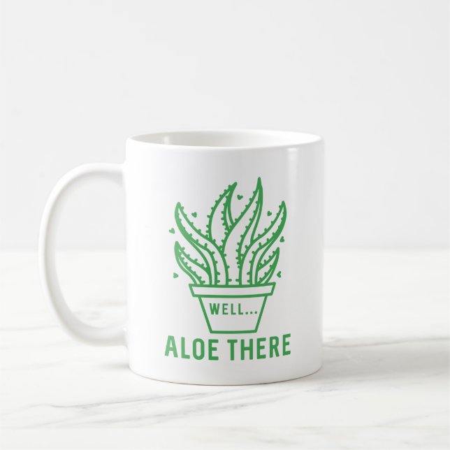 Aloe There Coffee Mug (Left)