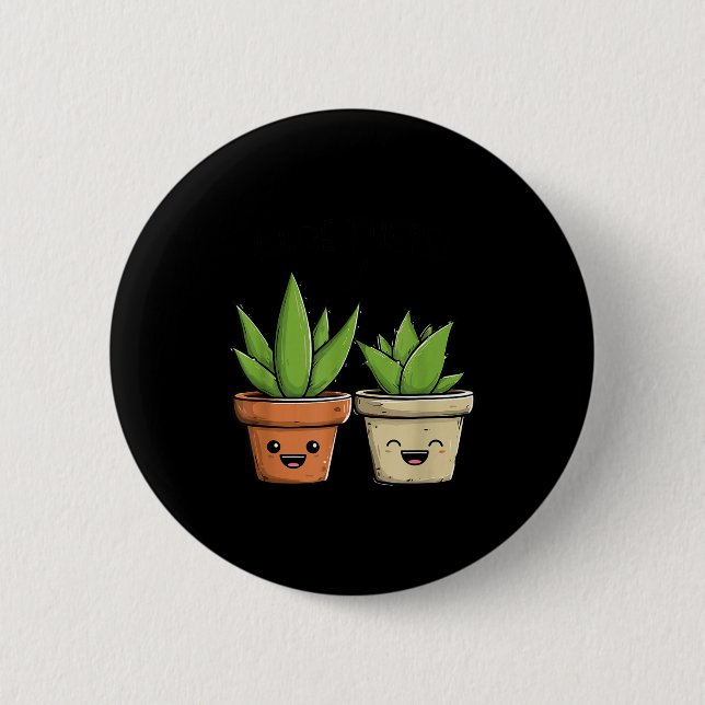 Aloe There Funny Succulent Plant Lover  6 Cm Round Badge (Front)