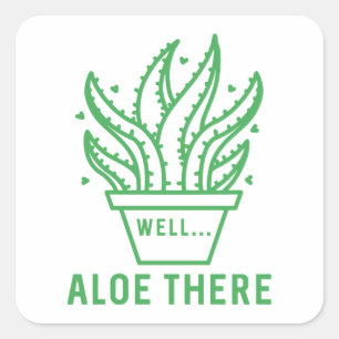 Aloe There Square Sticker