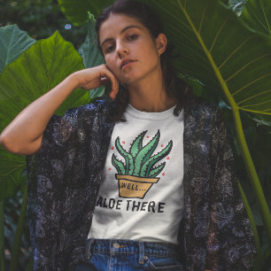 Aloe There T-Shirt
