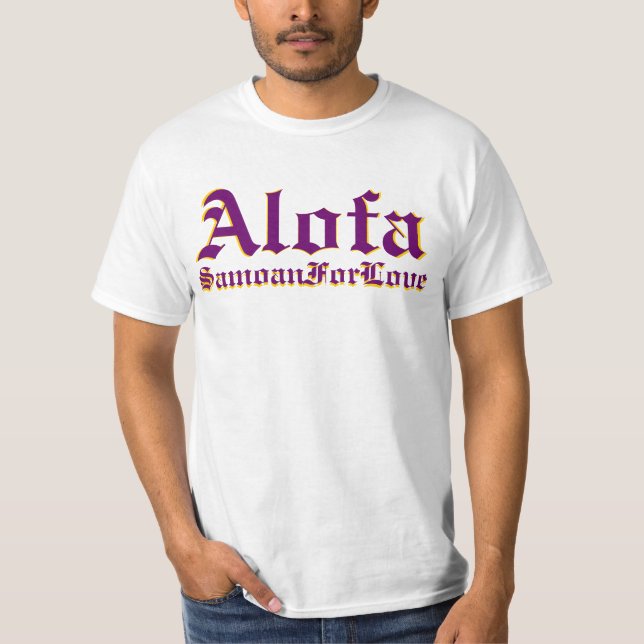 Alofa Samoan For Love T-Shirt (Front)
