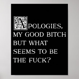 Alogies My Good But What Seems To Be The For  Poster