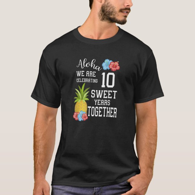 Aloha 10 Year Anniversary Couples Matching Vacatio T-Shirt (Front)