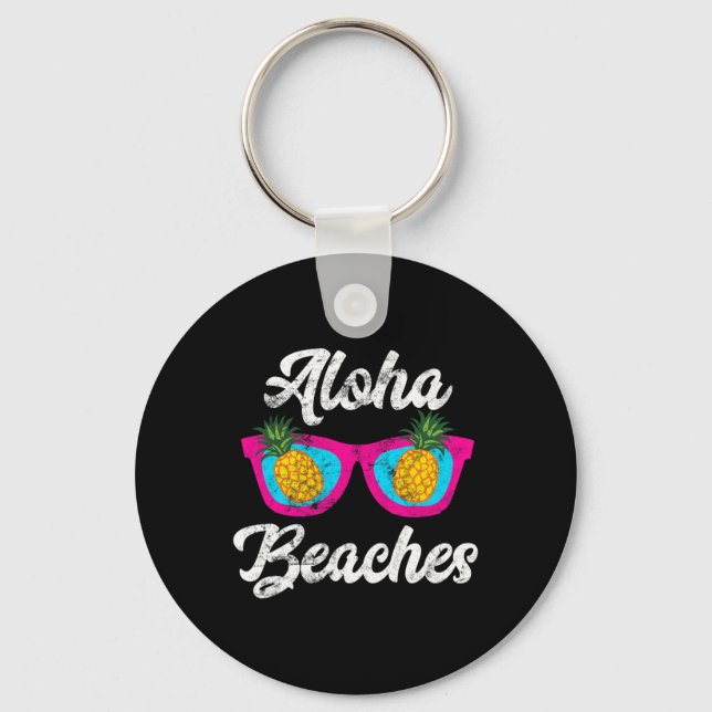 Aloha Beaches Funny Tropical Hawaiian Pineapple Su Key Ring (Front)