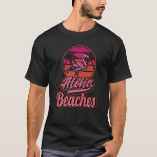 Aloha Beaches Hawaii Pink Flamingo Tropical Vintag T-Shirt