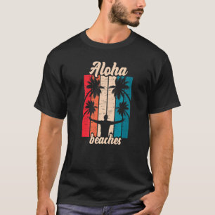 Aloha Beaches Tropical Hawaiian Summer Island Vaca T-Shirt