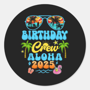 Aloha Birthday Crew Vacation Cruise 2025 Summer Gr Classic Round Sticker