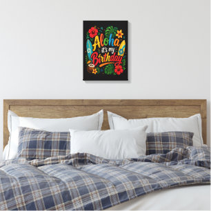 Aloha Birthday Hibiscus Hawaii Canvas Print