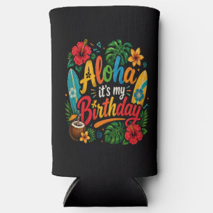 Aloha Birthday Hibiscus Hawaii Seltzer Can Cooler