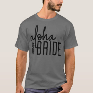 Aloha Bride Cute Beach Bridal Bachelorette Party M T-Shirt