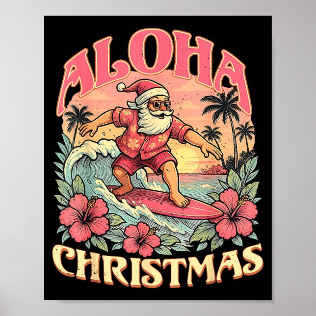 Aloha Christmas Santa Claus Surfing Hawaiian Mele  Poster (Front)