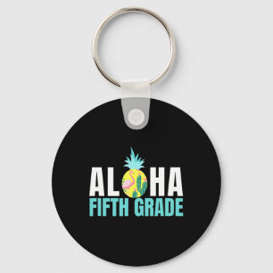 Aloha Fifth Grade Back To School Kids Teachers Gif Key Ring