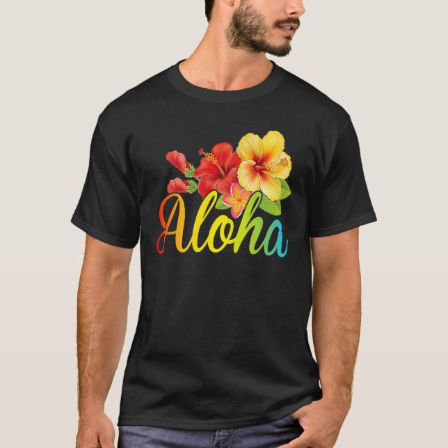 Aloha Flowers Hawaiian  Hawaii Beach Luau Party T-Shirt (Front)