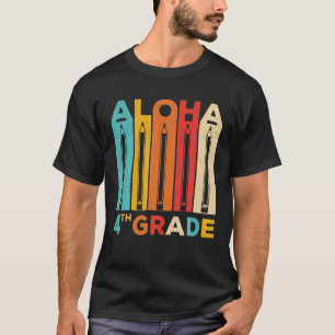 Aloha Fourth Grade - First Day Of School Hawaiian T-Shirt
