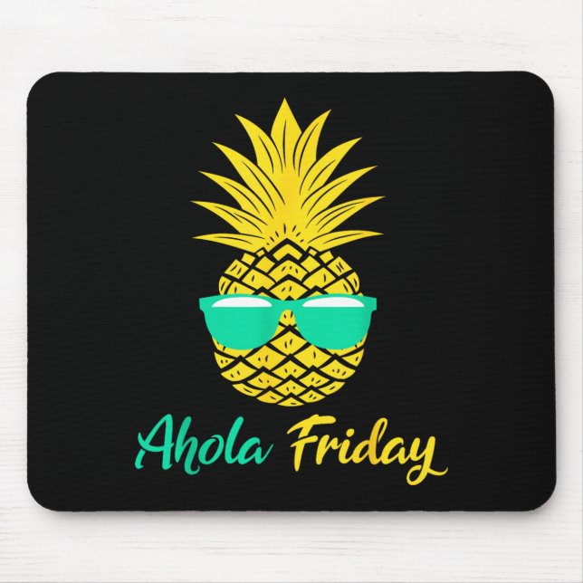 Aloha Friday Pineapple Summer Fruit Pineapple Mouse Mat (Front)