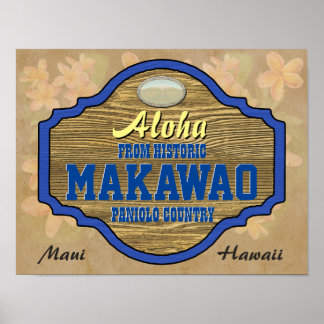 Aloha from Makawao, Hawaii Poster