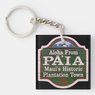 Aloha from Paia, Maui Key Ring
