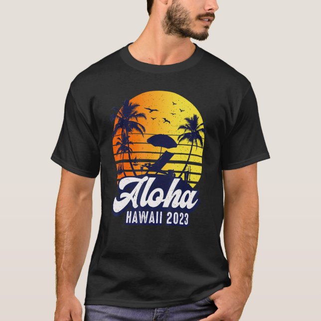Aloha Hawaii 2023 Hawaiian Sunset Beach Retro T-Shirt (Front)