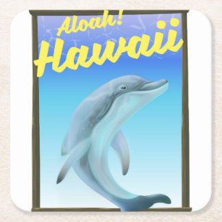 Aloha! Hawaii! Dolphin travel poster Square Paper Coaster