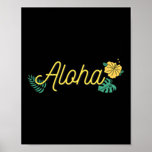 Aloha Hawaii Hawaiian Island Tropical Hibiscus Flo Poster