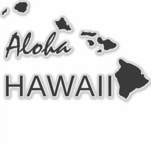 ALOHA - HAWAII ISLANDS
