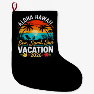 Aloha Hawaii Sea Sand Sun 2026 Large Christmas Stocking