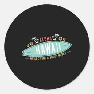 Aloha Hawaii Shirt Surfing Boys Gift Surfboard Haw Classic Round Sticker