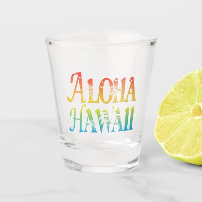 Aloha Hawaii Shot Glass (Front)