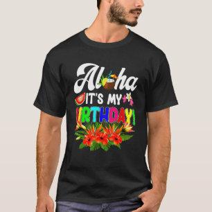Aloha Hawaii Summer Birthday Hawaiian Aloha Beach T-Shirt
