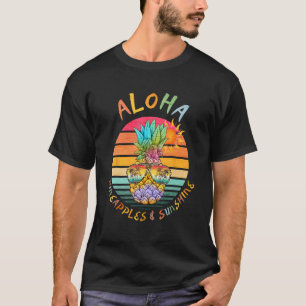 Aloha Hawaii Sunshine Vibes & Pineapple Summer Bea T-Shirt