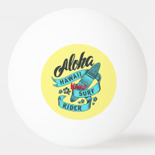 Aloha Hawaii Surf Rider Thunder_Cove Ping Pong Ball