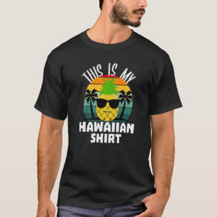 Aloha Hawaii This Is My Hawaiian  Tropical Luau Co T-Shirt
