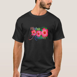 Aloha Hawaii Tropical Island Flowers T-Shirt