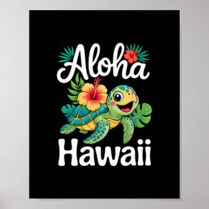 Aloha Hawaii Turtle Hawaiian Island Kids Men Women Poster
