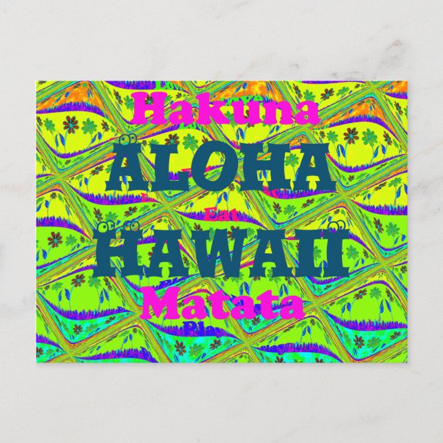 Aloha Hawaii With love from Hawaii Hakuna Matata Postcard (Front)
