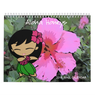 Aloha Honeys Hula Girl Floral 2018  Calendar