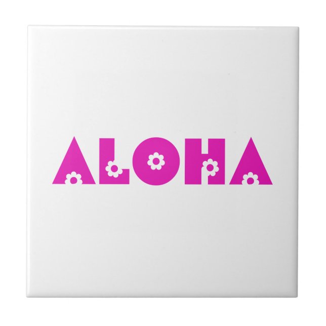 Aloha in Pink Flowers Tile (Front)