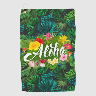 Aloha In The Tropics Golf Towel