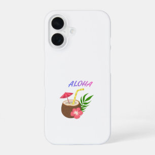 Aloha – Island Vibes & Positive Energy iPhone 16 Case