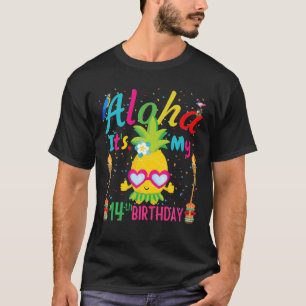 Aloha It's My 14Th Birthday Tropical Hawaii Floral T-Shirt