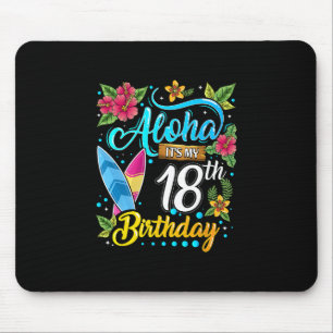 Aloha It's My 18th Birthday Surfing Hawaii Beach H Mouse Mat