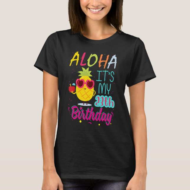 Aloha It's My 23th Birthday Hawaiian 23 Years Todd T-Shirt (Front)