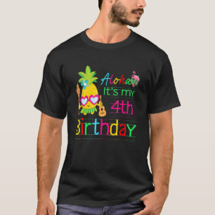 Aloha It's My 4th Birthday Hawaii Summer Girls Pin T-Shirt