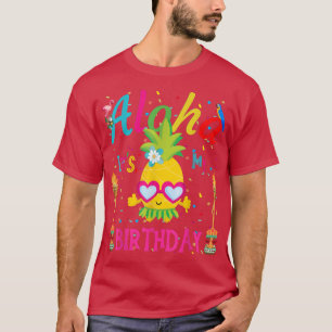 Aloha It's My Birthday Hawaii Girl Women's Pineapp T-Shirt