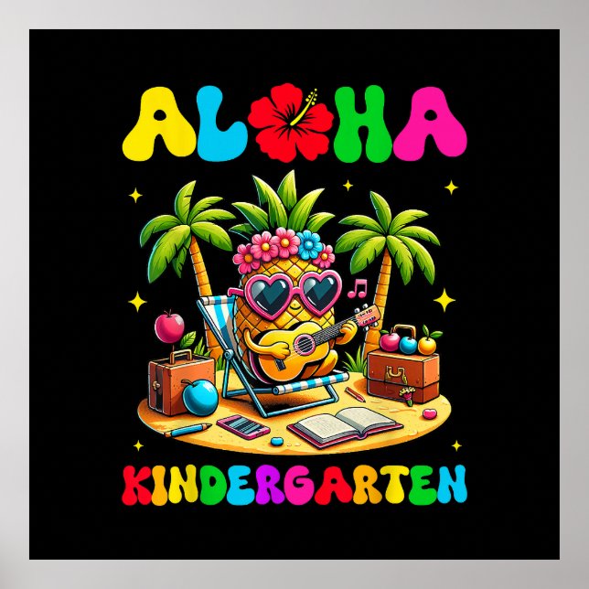 Aloha Kindergarten Pineapple Hawaii Back to School Poster (Front)
