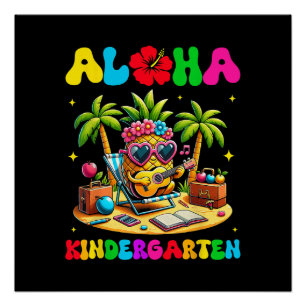 Aloha Kindergarten Pineapple Hawaii Back to School Poster