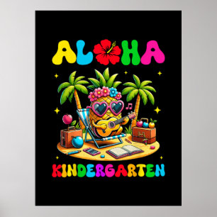 Aloha Kindergarten Pineapple Hawaii Back to School Poster