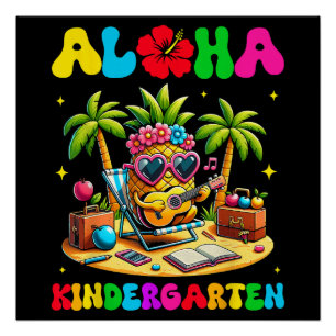Aloha Kindergarten Pineapple Hawaii Back to School Poster