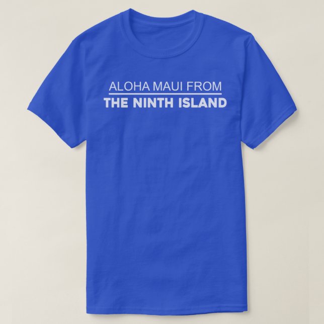 Aloha Maui From The Ninth Island Las Vegas Raiders T-Shirt (Design Front)